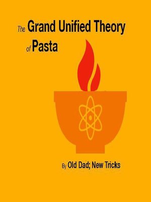 cover image of The Grand Unified Theory of Pasta
